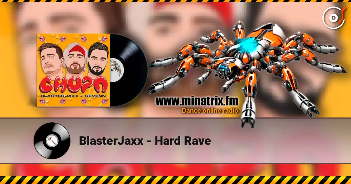 BlasterJaxx - Hard Rave listen online in high quality | Minatrix.FM