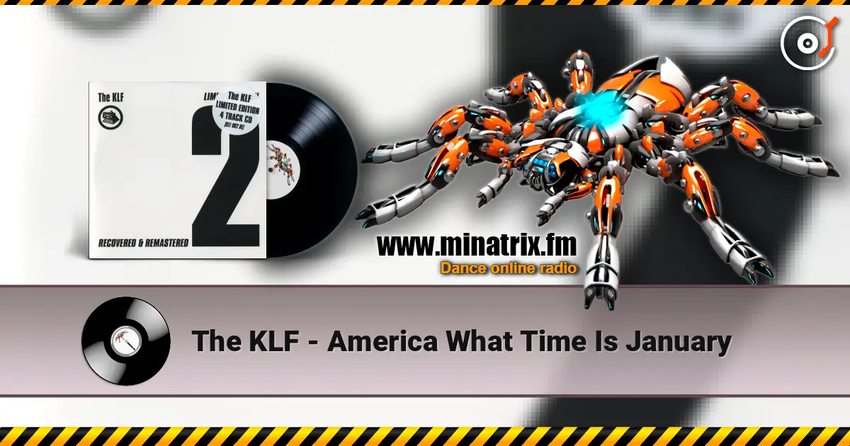 The KLF - America  What Time Is January listen online in high quality | Minatrix.FM