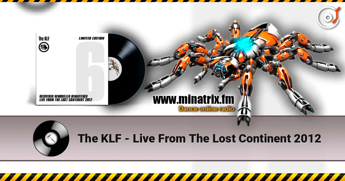 The KLF - Live From The Lost Continent 2012 listen online in high quality | Minatrix.FM