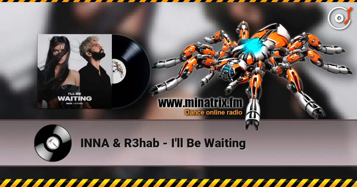 INNA & R3hab - I'll Be Waiting listen online in high quality | Minatrix.FM