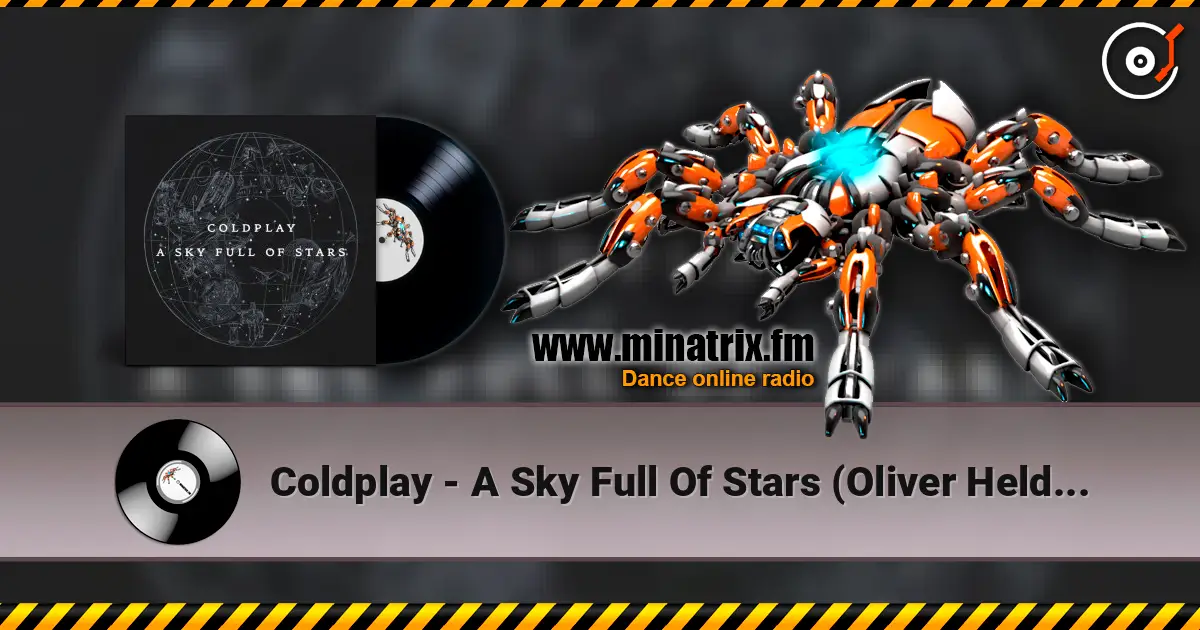 Coldplay - A Sky Full Of Stars (Oliver Heldens Remix) listen online in high quality | Minatrix.FM
