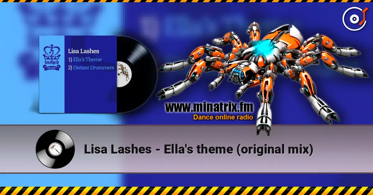 Lisa Lashes - Ella's theme (original mix) listen online in high quality | Minatrix.FM