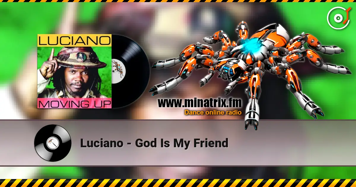 Luciano - God Is My Friend listen online in high quality | Minatrix.FM
