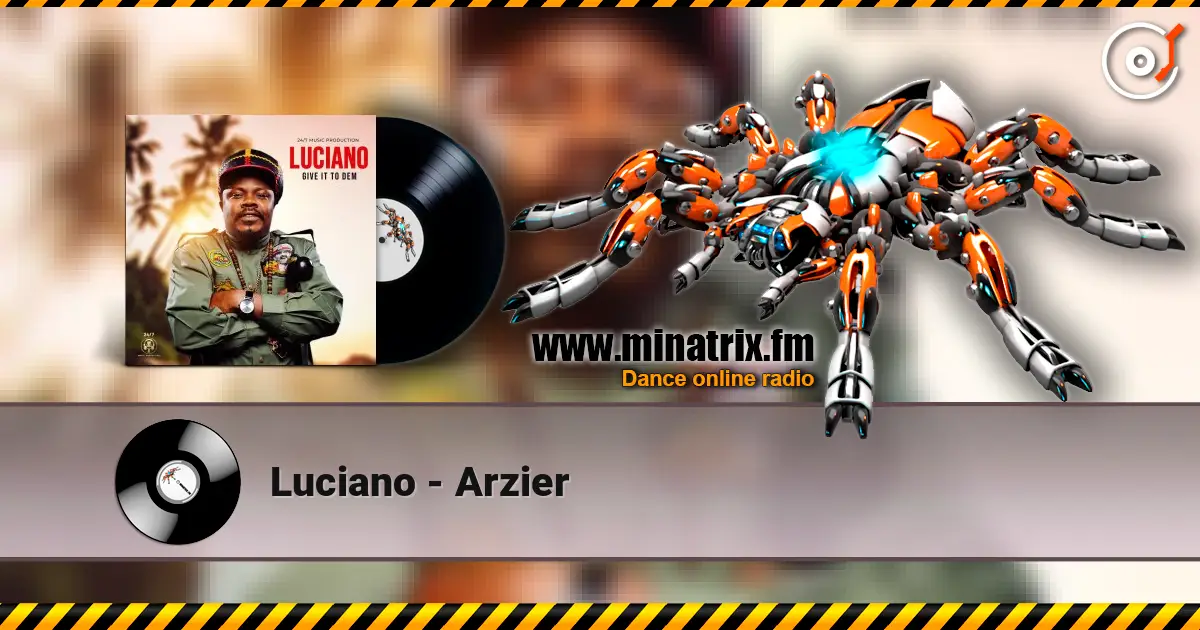 Luciano - Arzier listen online in high quality | Minatrix.FM