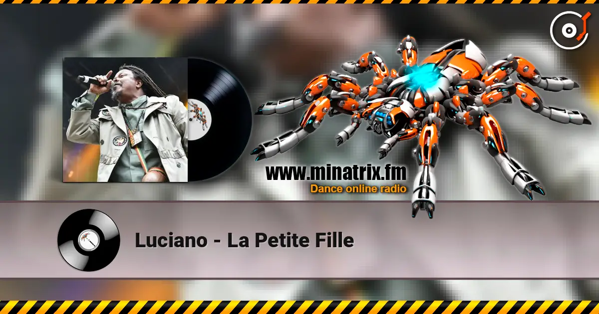 Luciano - La Petite Fille listen online in high quality | Minatrix.FM