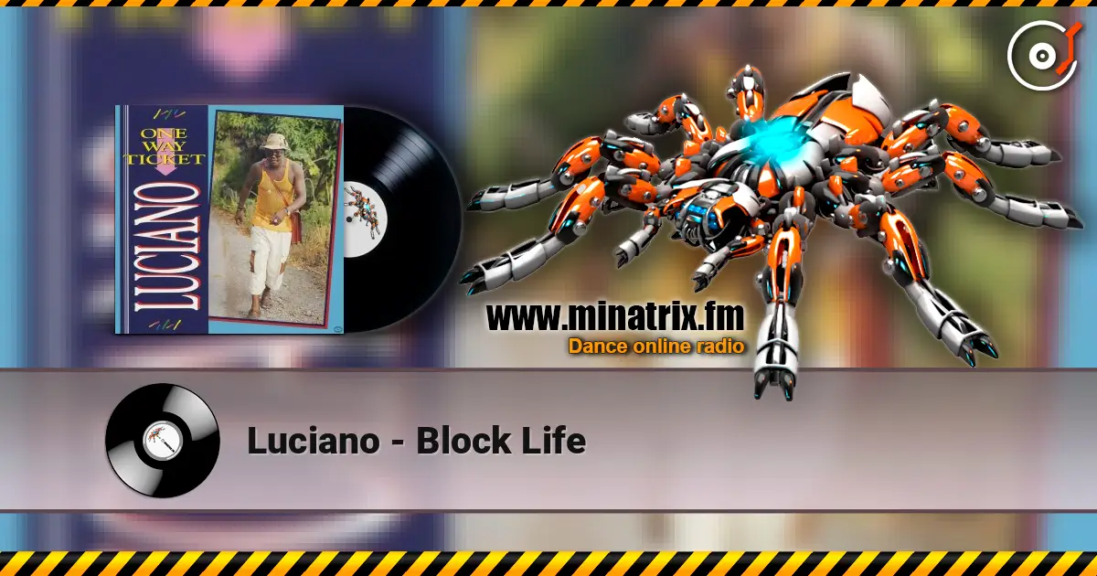 Luciano - Block Life listen online in high quality | Minatrix.FM