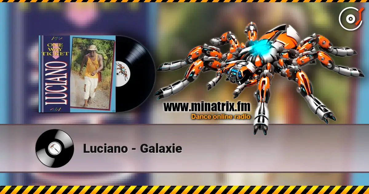 Luciano - Galaxie listen online in high quality | Minatrix.FM