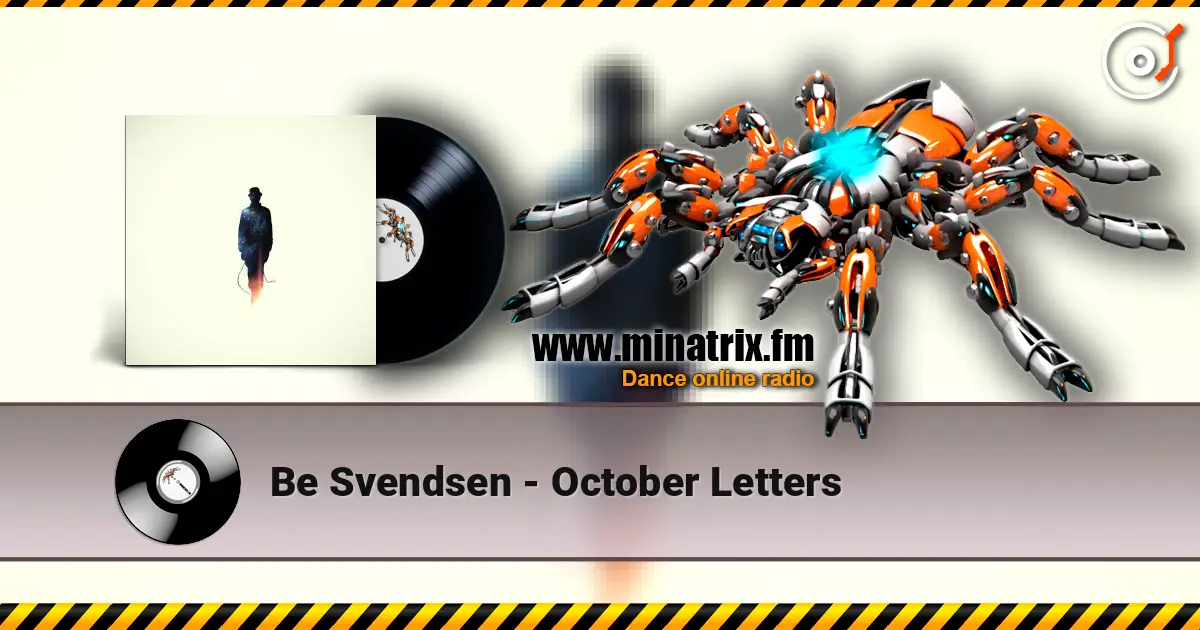 Be Svendsen - October Letters listen online in high quality | Minatrix.FM