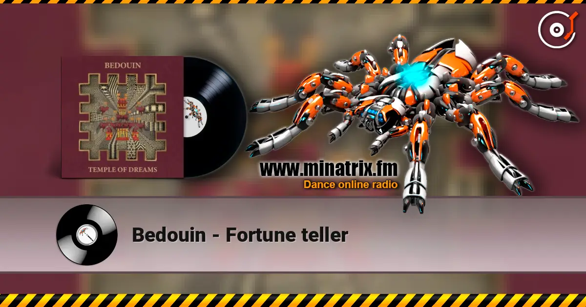 Bedouin - Fortune teller listen online in high quality | Minatrix.FM