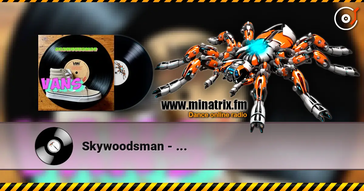 Skywoodsman - ... listen online in high quality | Minatrix.FM