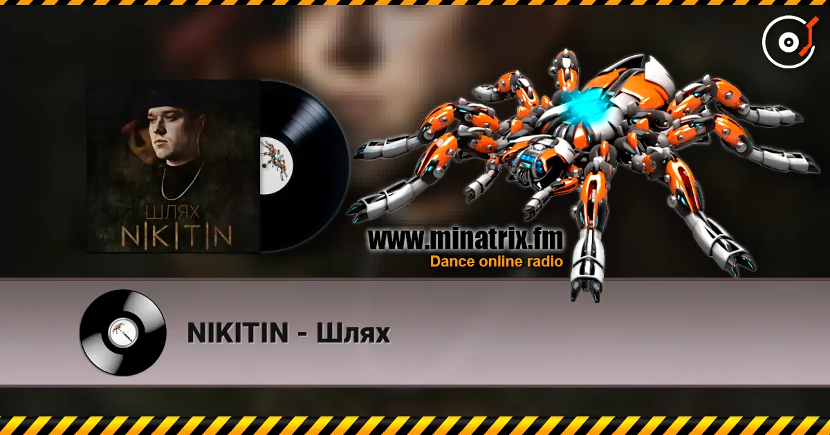 NIKITIN - Шлях слухати онлайн у високій якості | Minatrix.FM