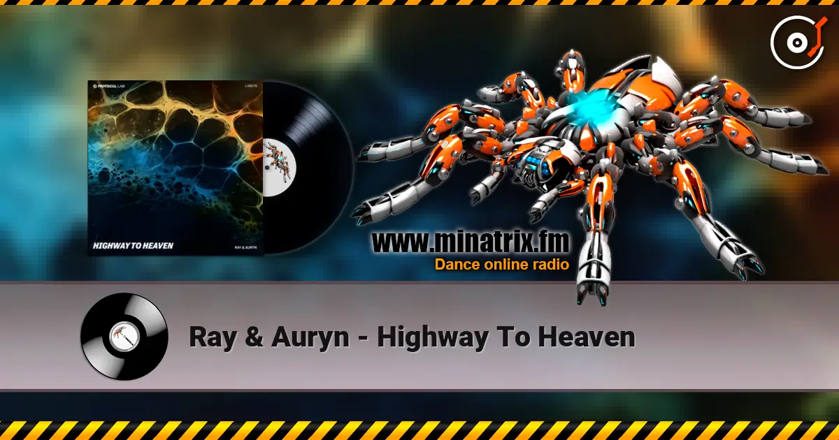 Ray & Auryn - Highway To Heaven слухати онлайн у високій якості | Minatrix.FM