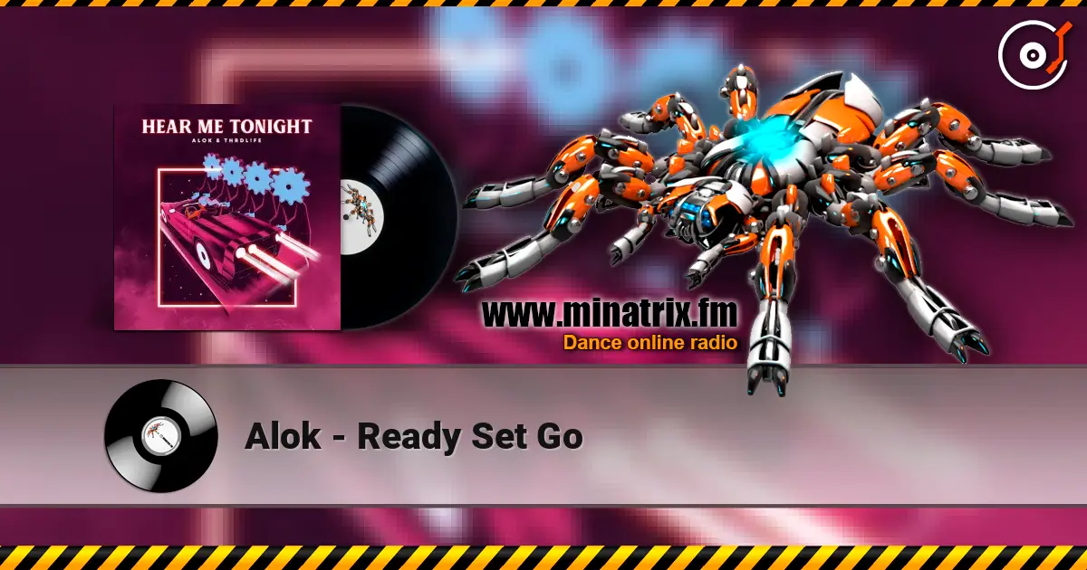 Alok - Ready Set Go listen online in high quality | Minatrix.FM