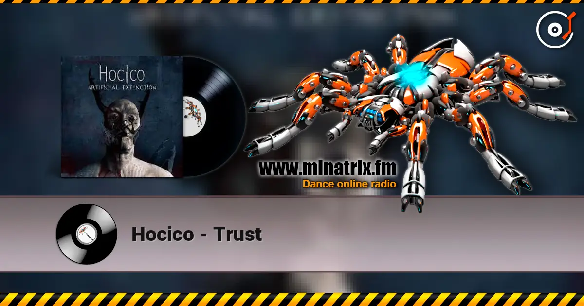 Hocico - Trust listen online in high quality | Minatrix.FM
