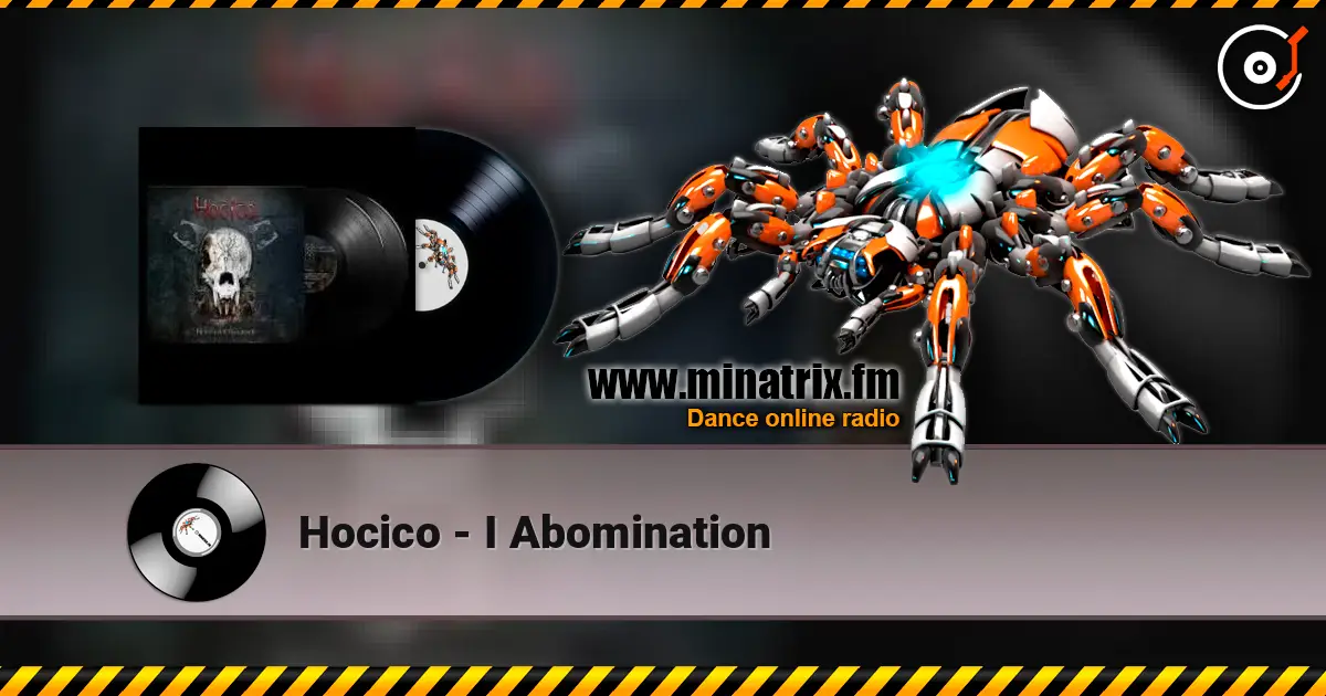 Hocico - I Abomination listen online in high quality | Minatrix.FM