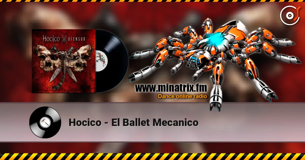Hocico - El Ballet Mecanico listen online in high quality | Minatrix.FM