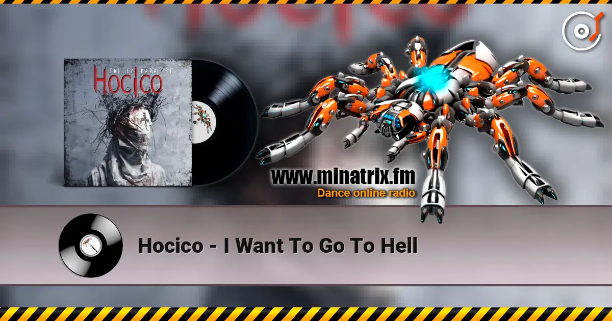 Hocico - I Want To Go To Hell listen online in high quality | Minatrix.FM