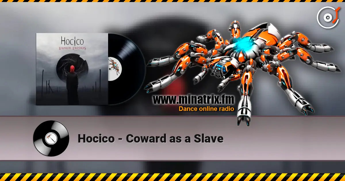 Hocico - Coward as a Slave listen online in high quality | Minatrix.FM