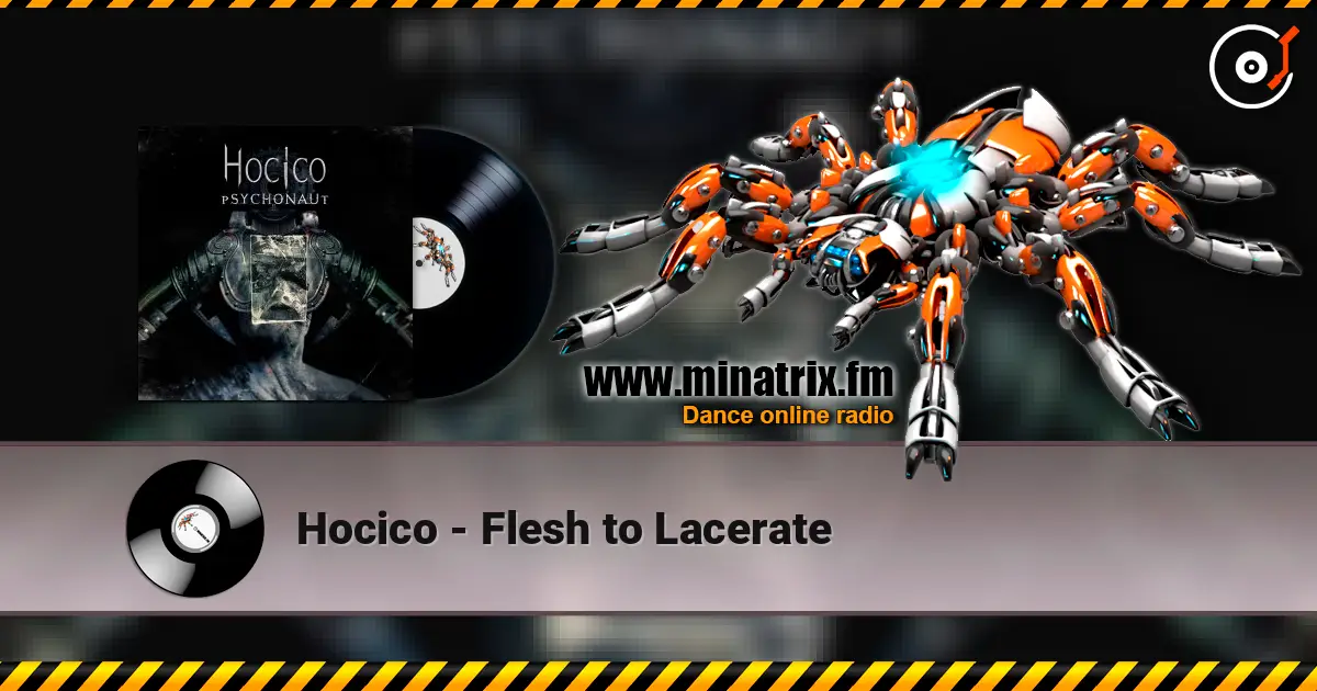 Hocico - Flesh to Lacerate listen online in high quality | Minatrix.FM