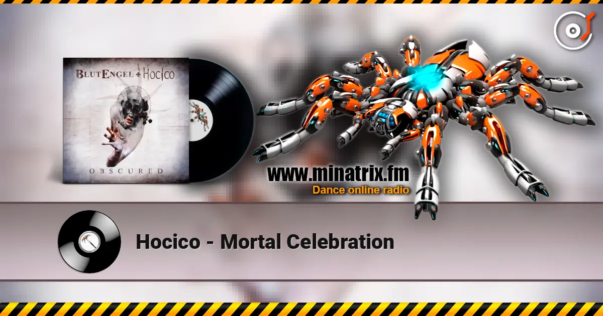 Hocico - Mortal Celebration listen online in high quality | Minatrix.FM