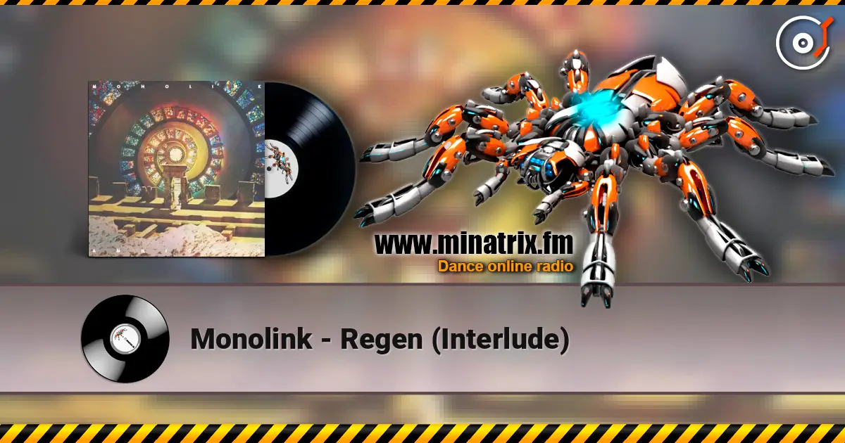 Monolink - Regen (Interlude) listen online in high quality | Minatrix.FM