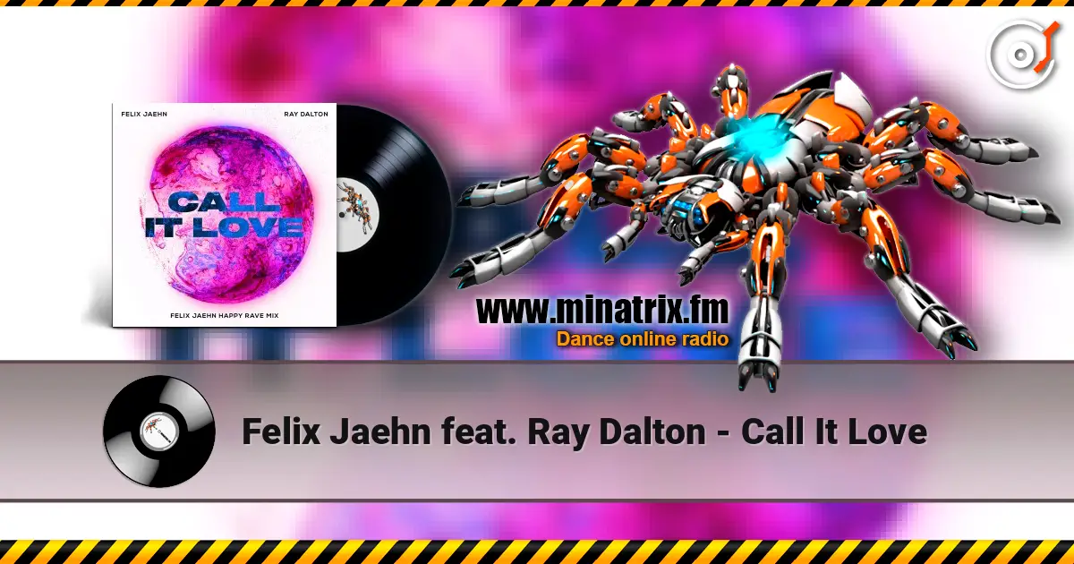 Felix Jaehn feat. Ray Dalton - Call It Love listen online in high quality | Minatrix.FM
