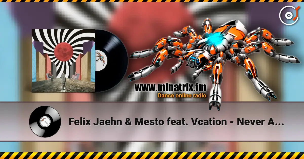 Felix Jaehn & Mesto feat. Vcation - Never Alone listen online in high quality | Minatrix.FM