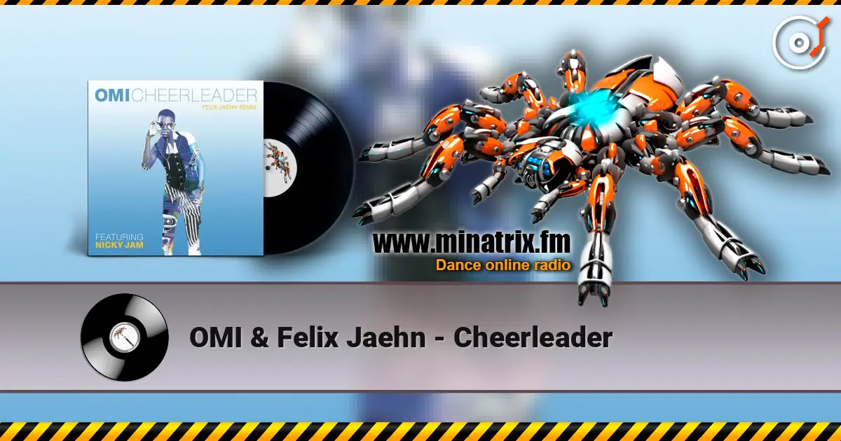 OMI & Felix Jaehn - Cheerleader listen online in high quality | Minatrix.FM