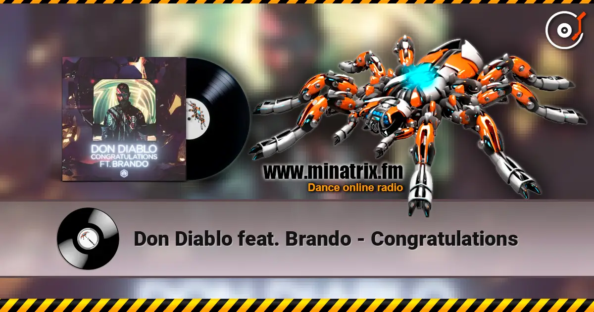 Don Diablo feat. Brando - Congratulations listen online in high quality | Minatrix.FM