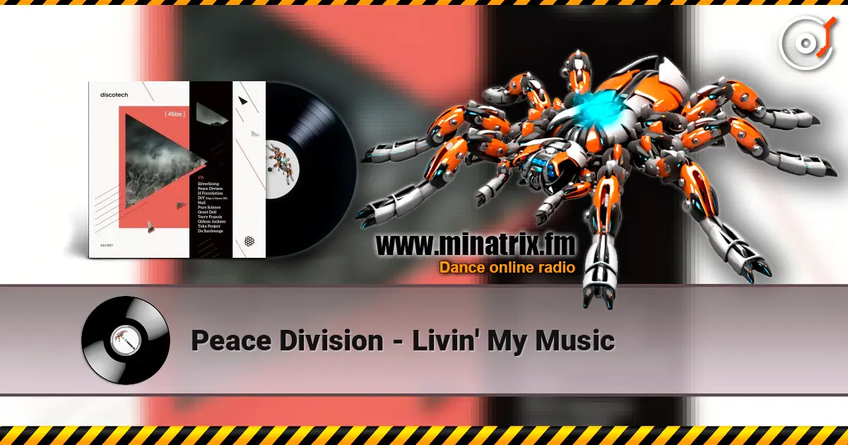 Peace Division - Livin' My Music listen online in high quality | Minatrix.FM
