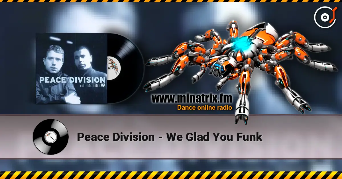 Peace Division - We Glad You Funk listen online in high quality | Minatrix.FM