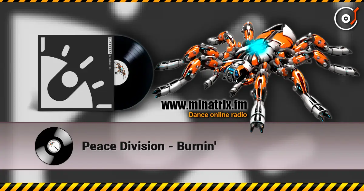 Peace Division - Burnin' listen online in high quality | Minatrix.FM