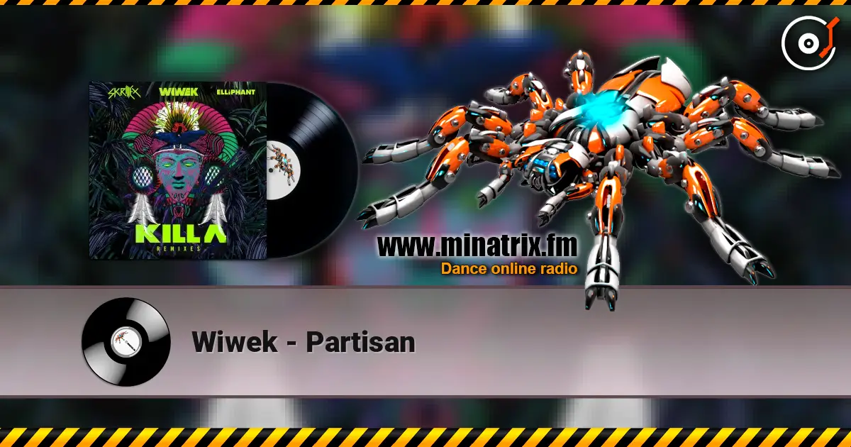 Wiwek - Partisan listen online in high quality | Minatrix.FM