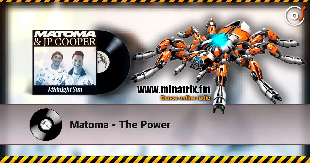 Matoma - The Power listen online in high quality | Minatrix.FM