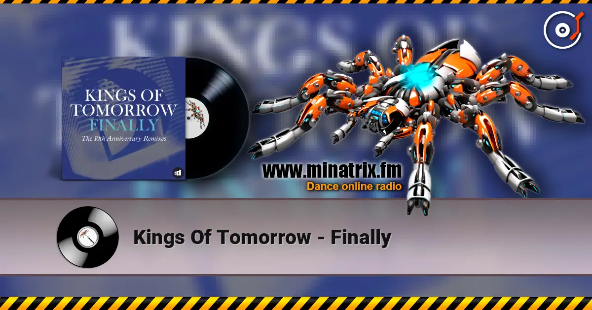 Kings Of Tomorrow - Finally listen online in high quality | Minatrix.FM