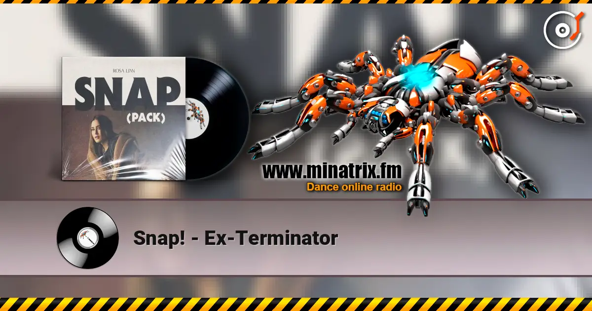 Snap! - Ex-Terminator listen online in high quality | Minatrix.FM