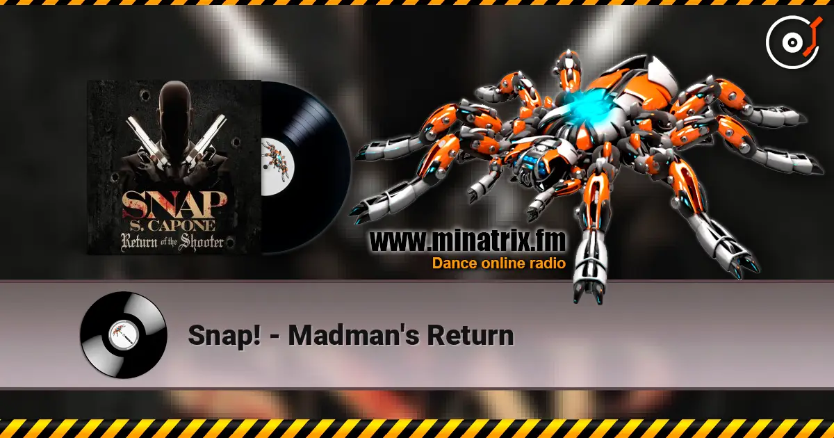 Snap! - Madman's Return слухати онлайн у високій якості | Minatrix.FM