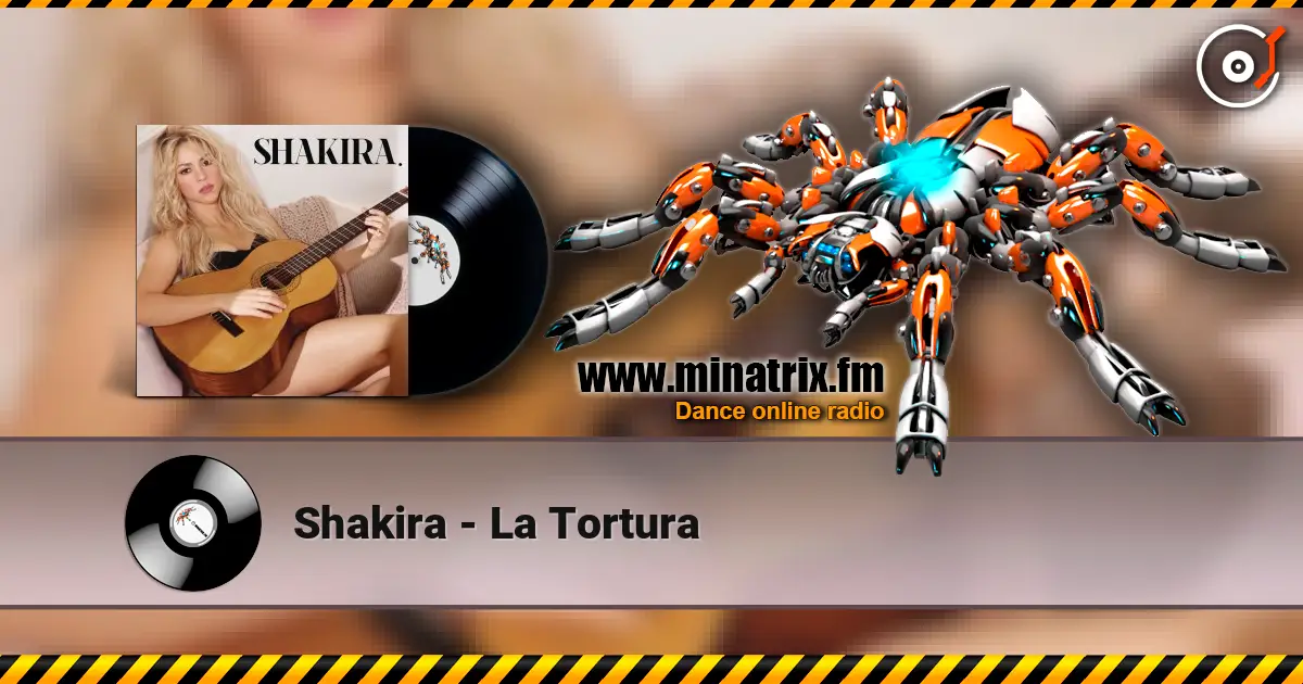 Shakira - La Tortura listen online in high quality | Minatrix.FM