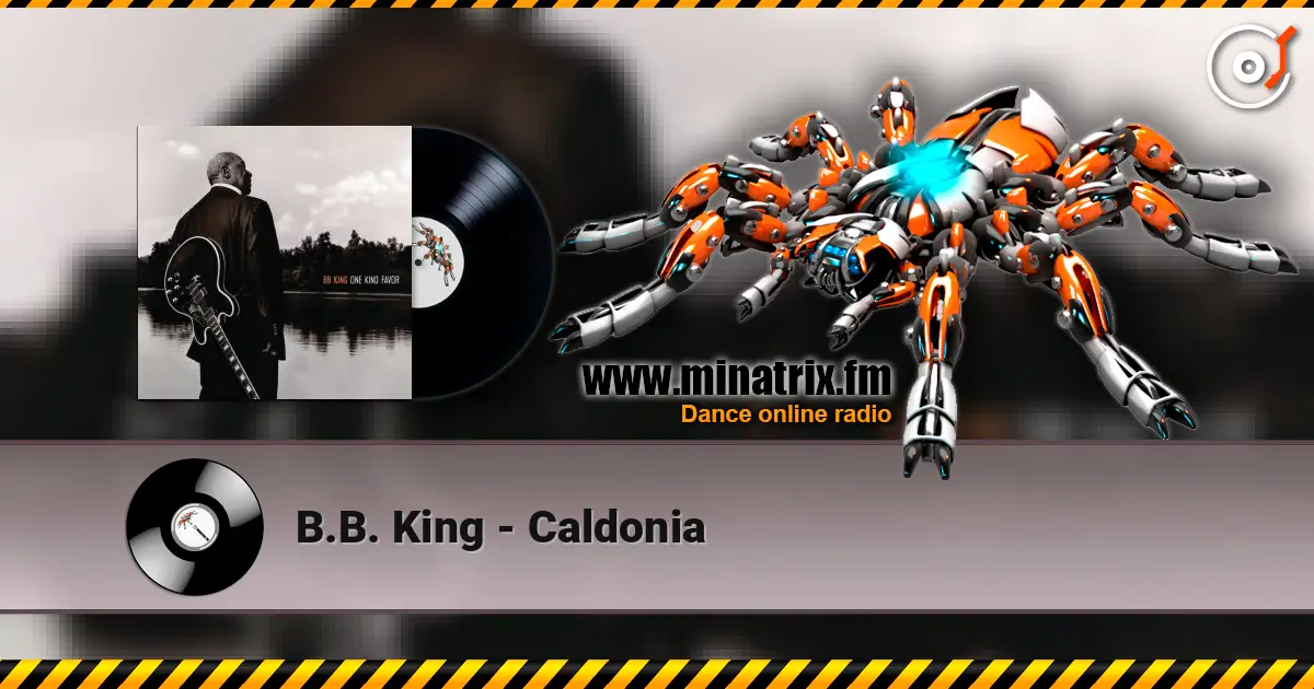 B.B. King - Caldonia listen online in high quality | Minatrix.FM