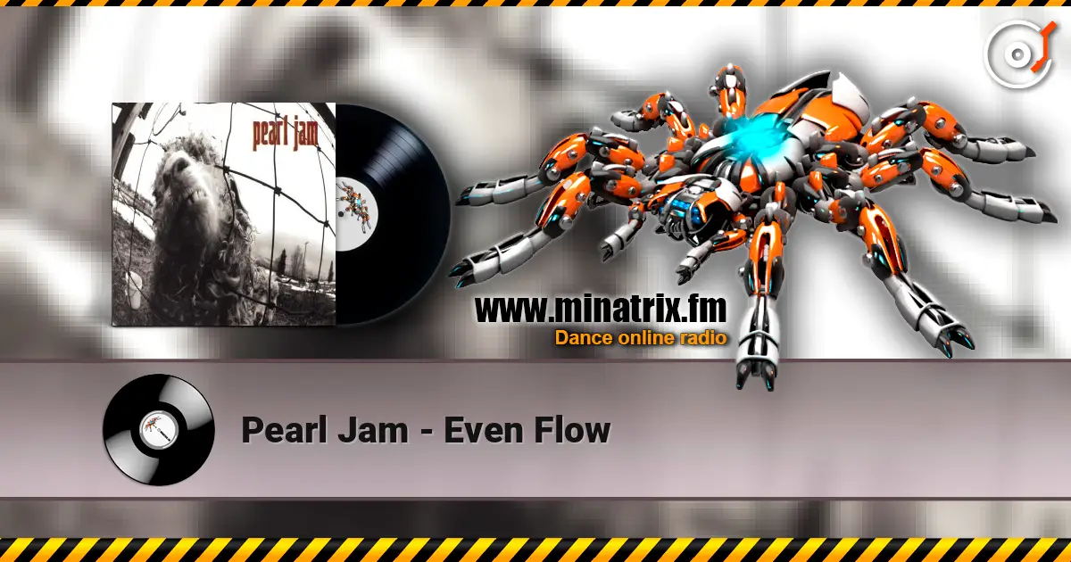 Pearl Jam - Even Flow listen online in high quality | Minatrix.FM