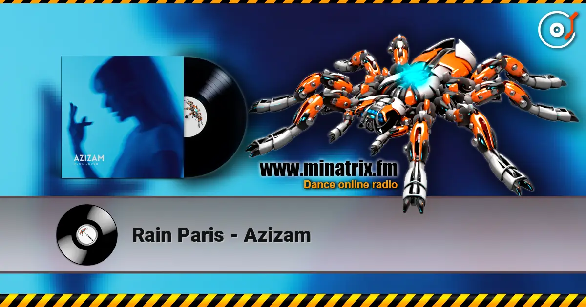 Rain Paris - Azizam listen online in high quality | Minatrix.FM