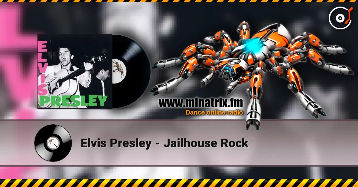 Elvis Presley - Jailhouse Rock listen online in high quality | Minatrix.FM