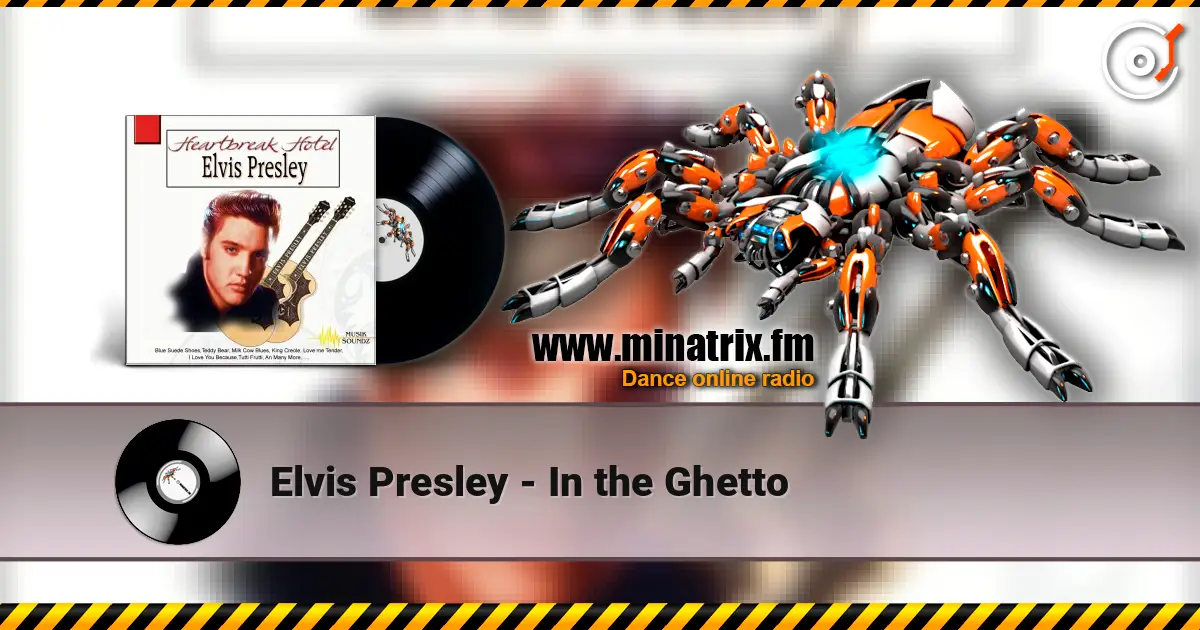 Elvis Presley - In the Ghetto listen online in high quality | Minatrix.FM