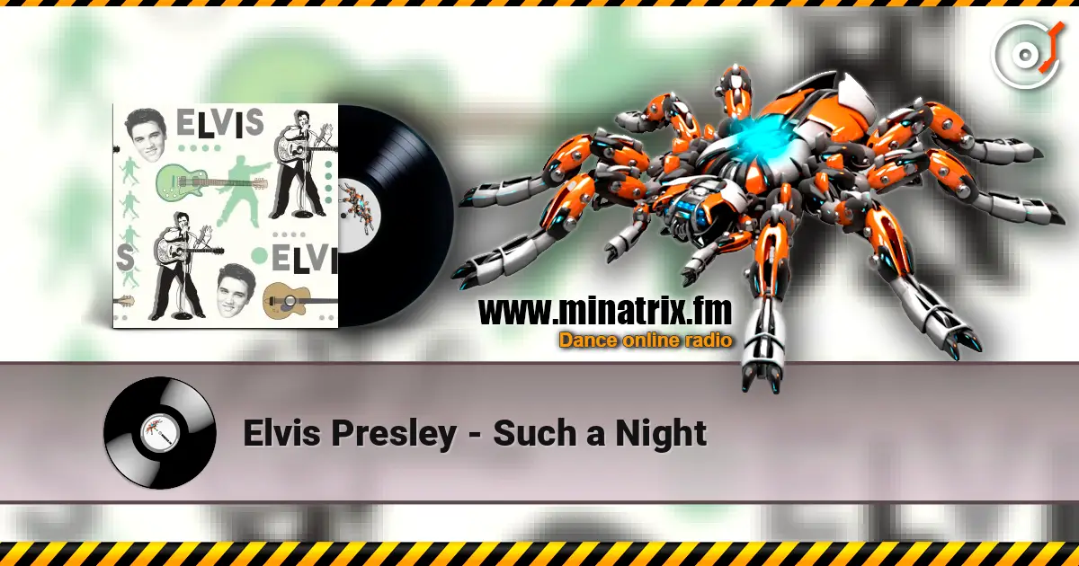 Elvis Presley - Such a Night listen online in high quality | Minatrix.FM