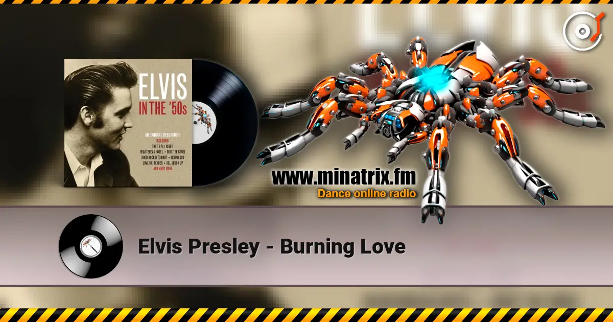 Elvis Presley - Burning Love listen online in high quality | Minatrix.FM
