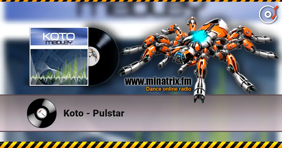 Koto - Pulstar listen online in high quality | Minatrix.FM