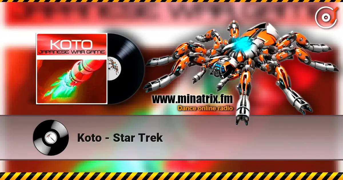Koto - Star Trek listen online in high quality | Minatrix.FM