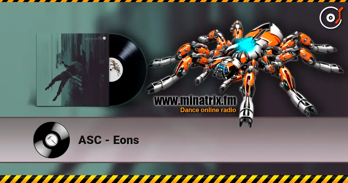 ASC - Eons listen online in high quality | Minatrix.FM