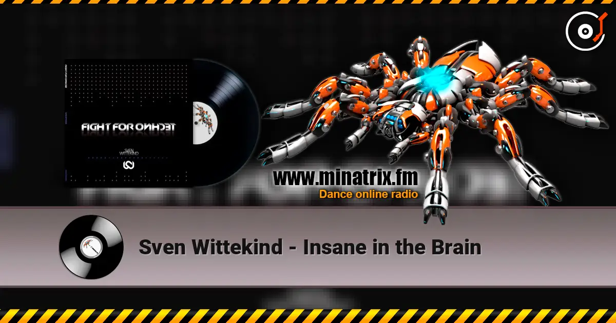 Sven Wittekind - Insane in the Brain listen online in high quality | Minatrix.FM