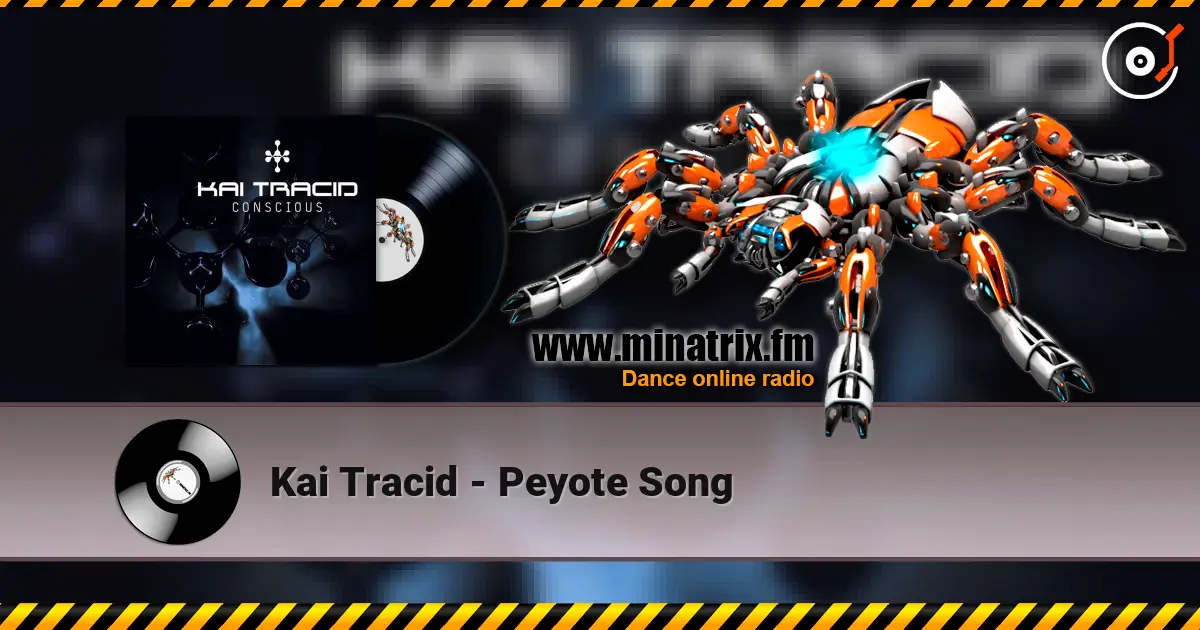 Kai Tracid - Peyote Song listen online in high quality | Minatrix.FM